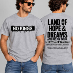 Land Of Hope And Dreams American Tour 2026 No Kings T-Shirt