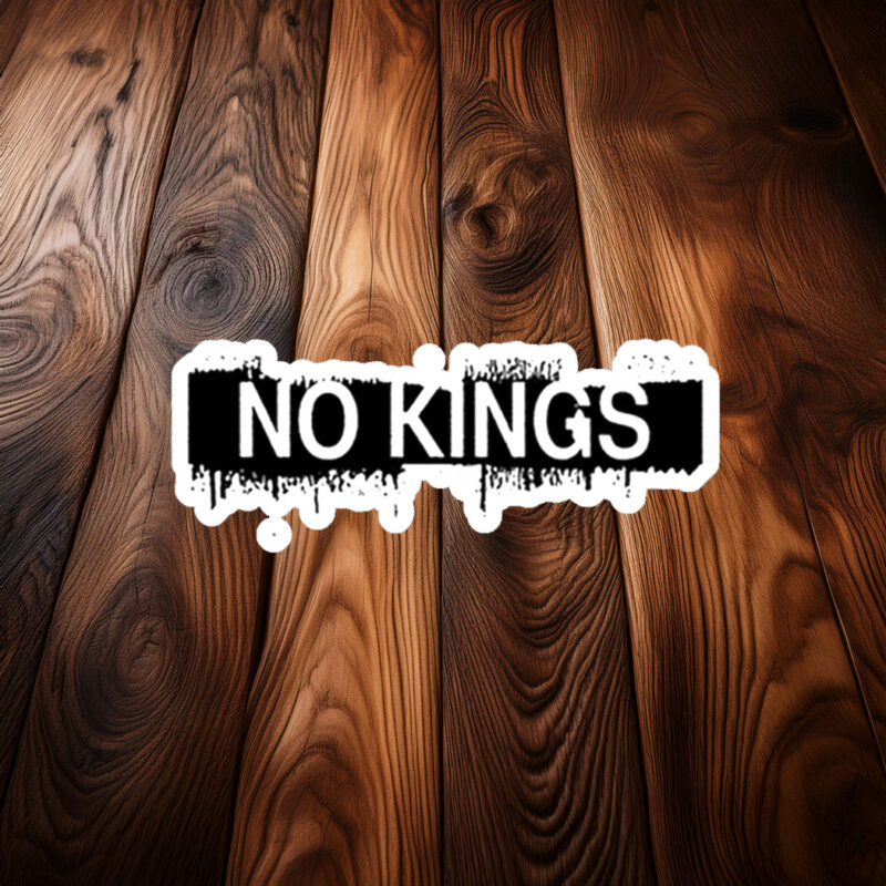 Land Of Hope & Dreams American Tour “No Kings” Sticker