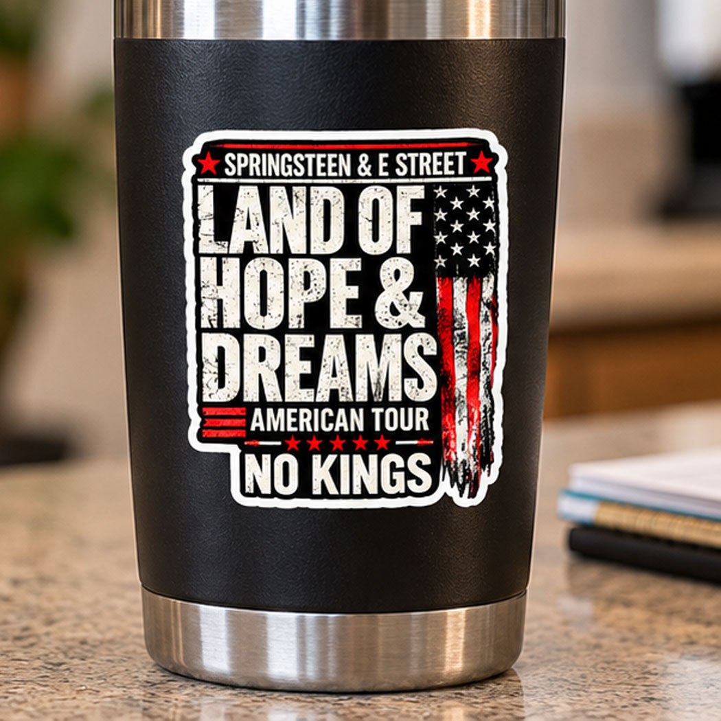 Land of Hope and Dreams No Kings Sticker